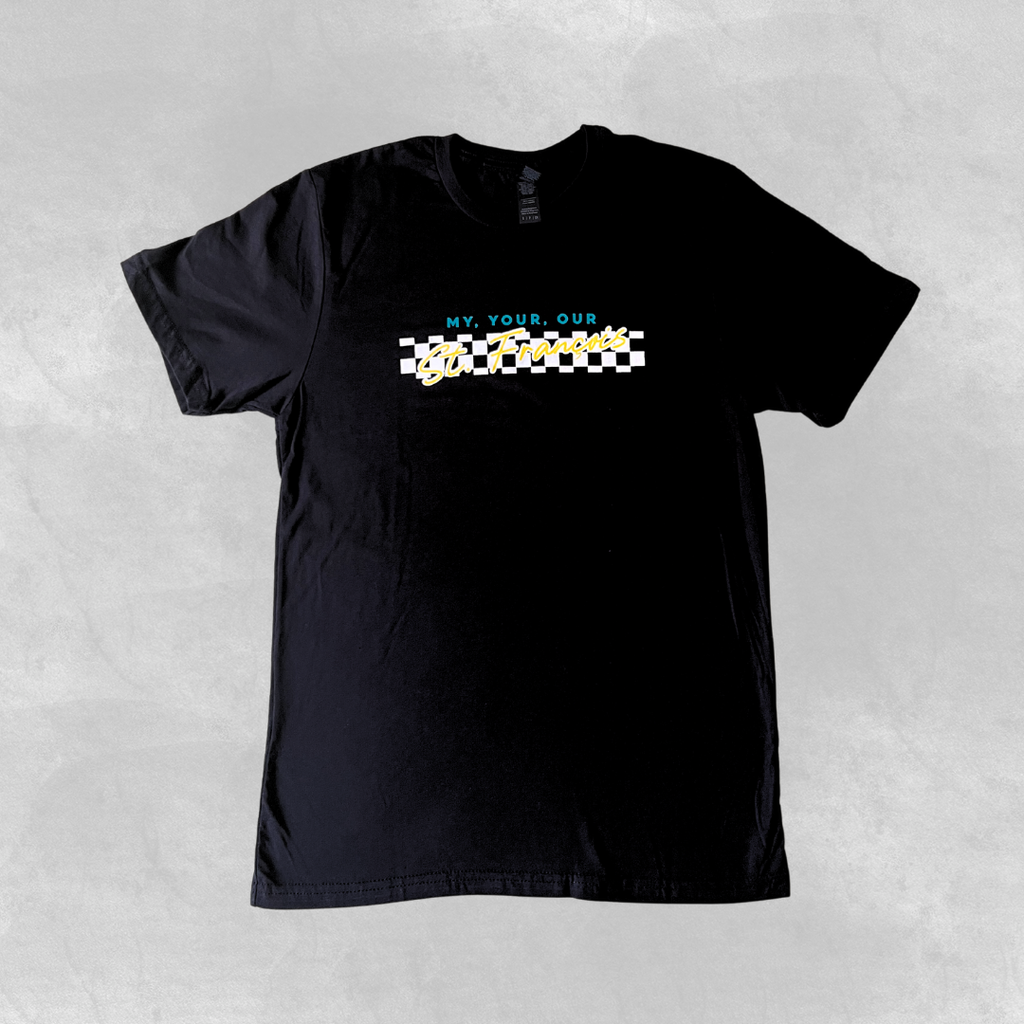 My, Your, Our St. François T-shirt